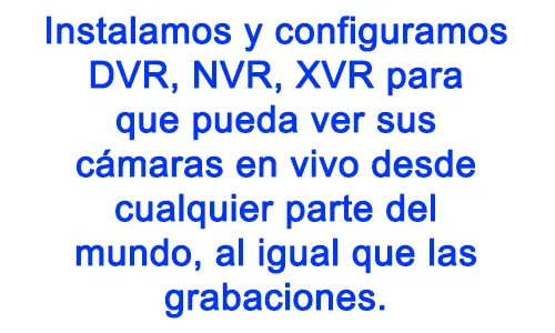 Instalamos y configuramos DVR, NVR y XVR